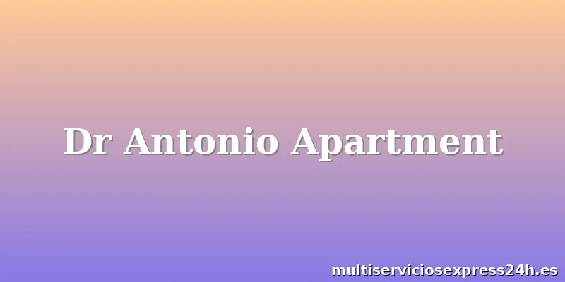 Dr Antonio Apartment