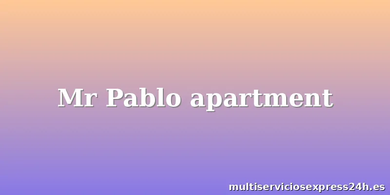 Mr Pablo apartment