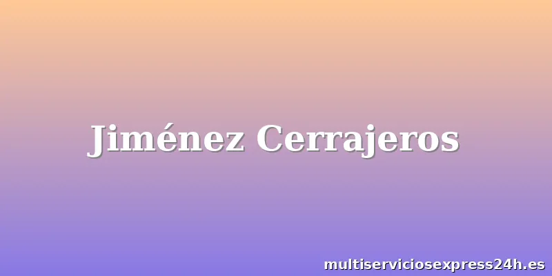 Jiménez Cerrajeros