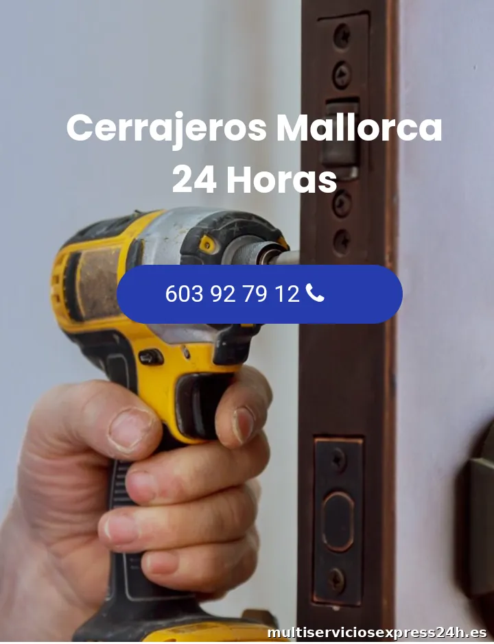 Cerrajeros Palma De Mallorca 24h