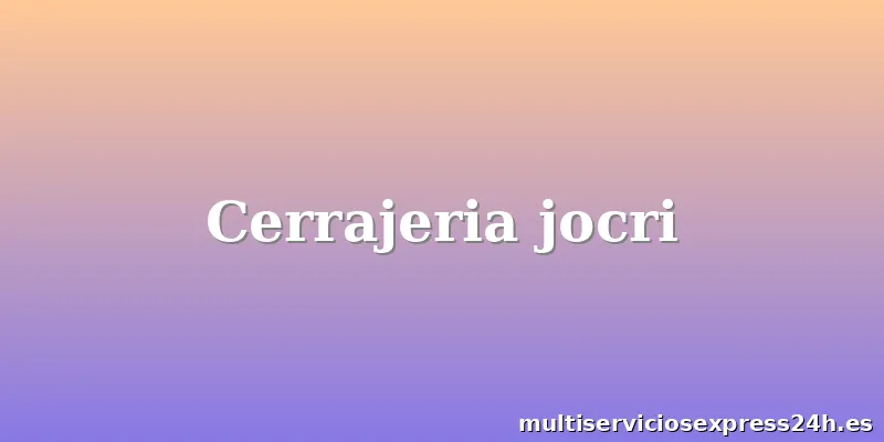 Cerrajeria jocri