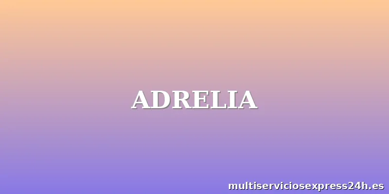 ADRELIA